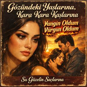 Gözündeki Yaşlarına