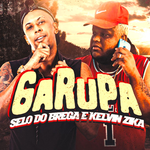 Garupa (feat. Selo do Brega)