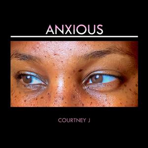 Anxious
