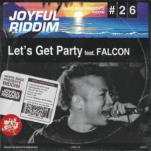 Let's Get Party (feat. FALCON)