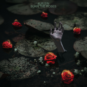 Burn the Roses
