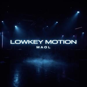 Lowkey Motion