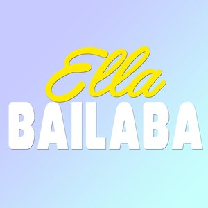 Ella Bailaba