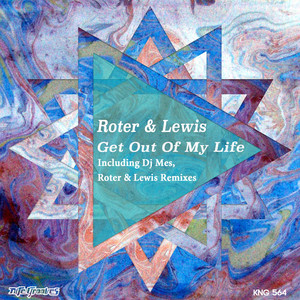 Get Out Of My Life (Alternative Remix)