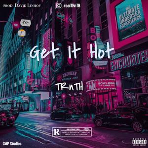 Get It Hot