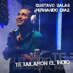Te Bailaron el Indio