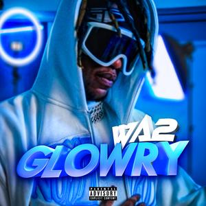 GLOWRY (Elle veut moi ?!)