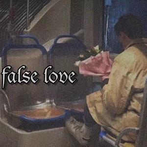 False love