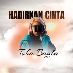 Hadirkan Cinta