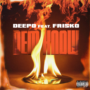 Dem Know (feat. Frisko)