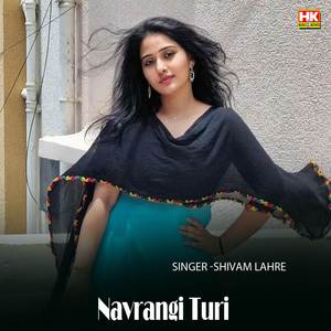 Navrangi Turi