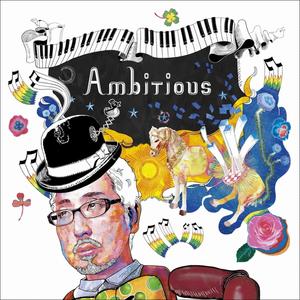 Ambitious