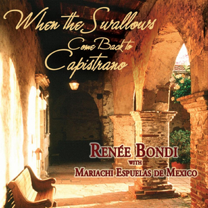 When the Swallows Come Back to Capistrano (feat. Mariachi Espuelas De Mexico)