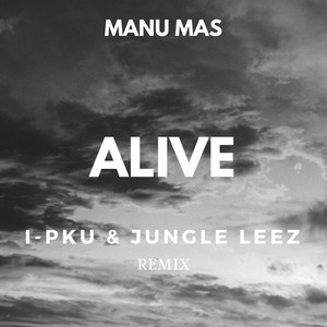 Alive (Remix)