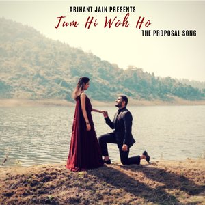Tum Hi Wo Ho - The Proposal Song