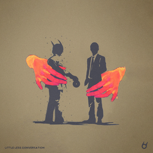 A Little Less Conversation