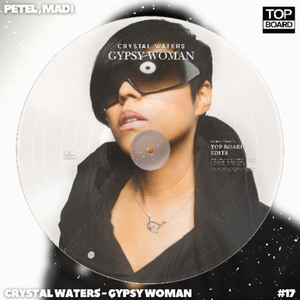 Gypsy Woman (PETEL X MADI TopBoard Edit)