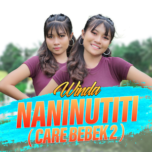 Naninutiti (Care Bebek 2)