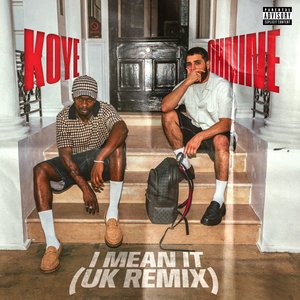 I Mean It (Uk Remix)