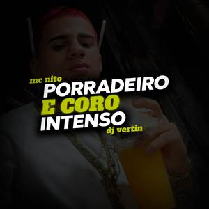 PORRADEIRO E CORO INTENSO