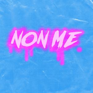 Non me