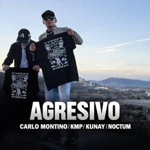 AGRESIVO