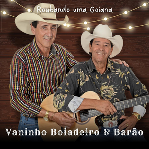 Roubando uma Goiana