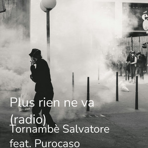 Plus rien ne va (Radio Edit)