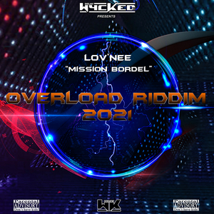 Mission Bordel (Overload Riddim 2021)