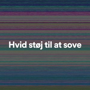 Hvid støj til at sove, Pt. 28