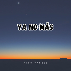 Ya No Más