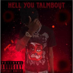 Hell You Talmbout