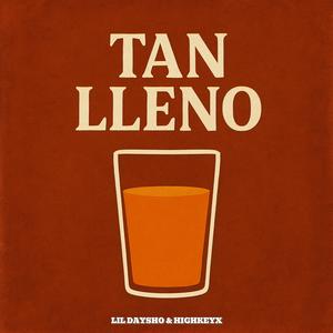 Tan lleno (feat. lilDaysho)