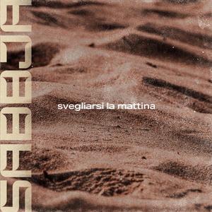 Svegliarsi la mattina