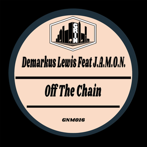 Off the Chain (feat. J.A.M.O.N.)