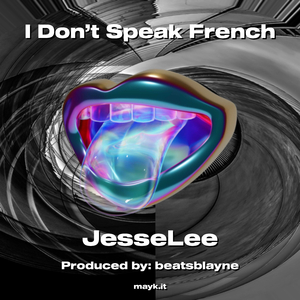 I Don’t Speak French