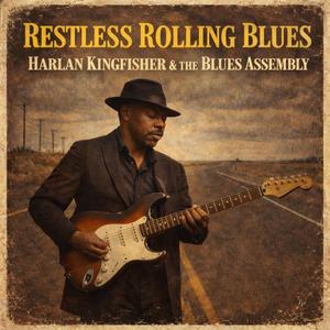 Restless Rolling Blues