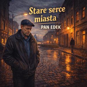 Stare serce miasta (Radio Edit)