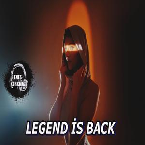 LEGEND İS BACK