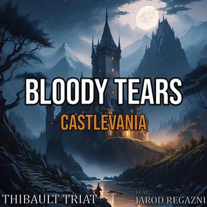 Bloody Tears (From "Castlevania") (Cover version)