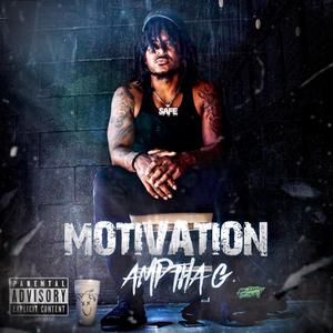 Motivation (feat. DJ Big Dawg)