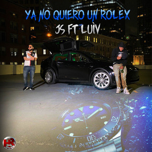 Ya No Quiero un Rolex