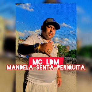 Mandela - Senta Periquita (Remastered 2024)