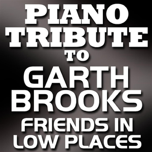 Friends In Low Places (Made Famous By Garth Brooks)