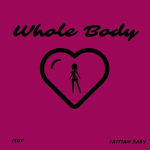 Whole Body (feat. Caitian Baby)