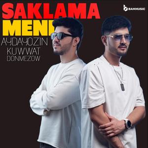 Saklama Meni (feat. Kuwwat Dönmezow)