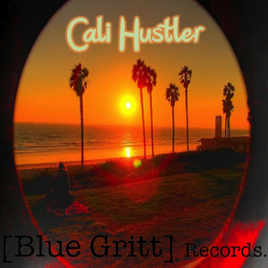 Cali Hustler (Original Mix)