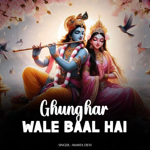 Ghunghar Wale Baal Hai