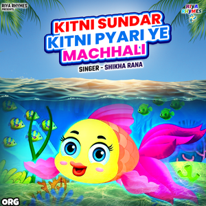 Kitni Sundar Kitni Pyari Ye Machhali