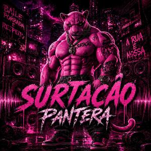 SURTAÇÃO PANTERA